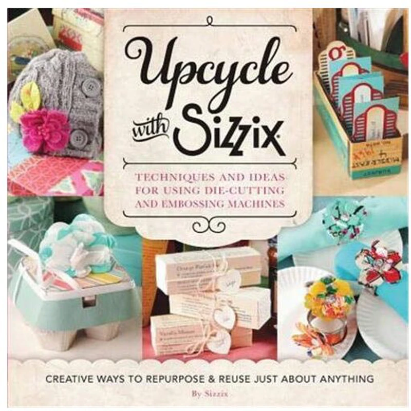 Upcycle with Sizzix