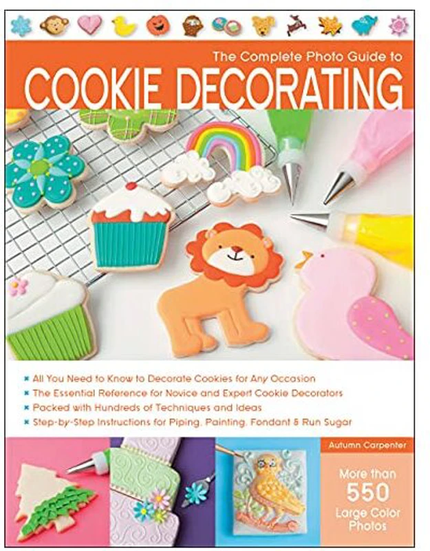 The complete photo guide to cookie decorating