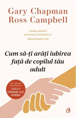 Cum să-ți arăți iubirea față de copilul tău adult