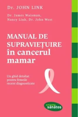 Manual de supravieţuire în cancerul mamar