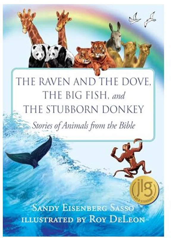 Raven and the Dove, the Big Fish, and the Stubborn Donkey