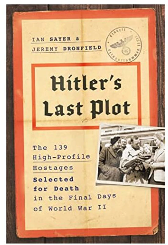 Hitler's Last Plot