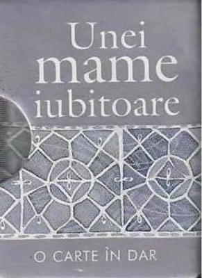 Unei mame iubitoare