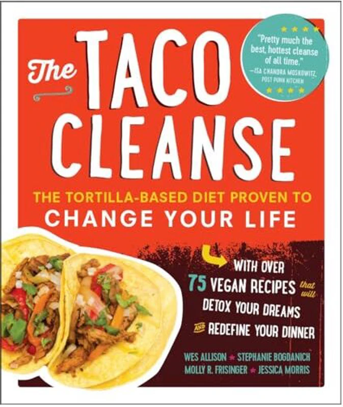 The taco cleanse