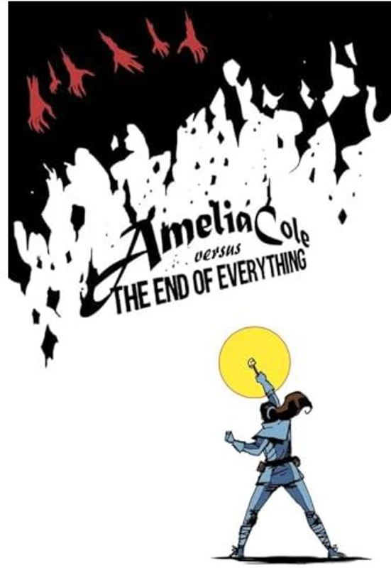 Amelia Cole Versus the End of Everything