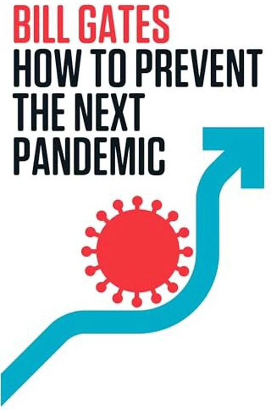 How to Prevent the Next Pandemic