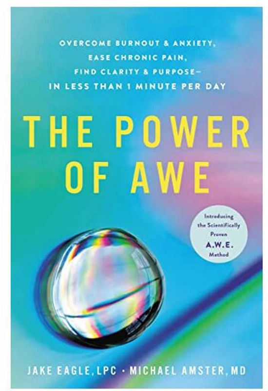Power of Awe, Jake Eagle, Michael Amster