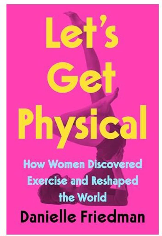 Let's Get Physical