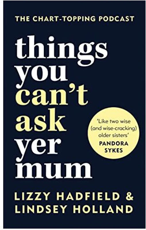 Things You Can't Ask Yer Mom