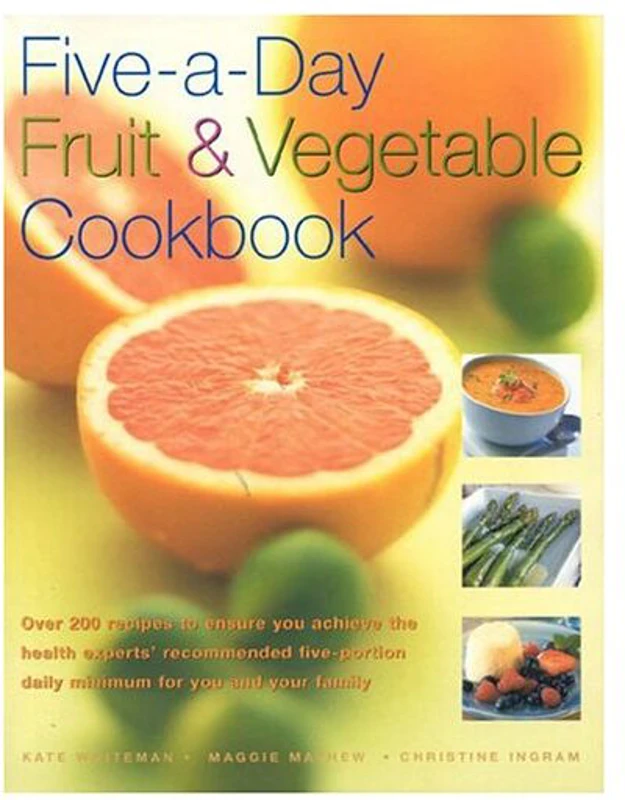 Five-a-Day Fruit and Vegetable Cookbook