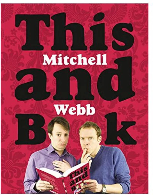 This Mitchell And Webb Book, David Mitchell, Robert Webb