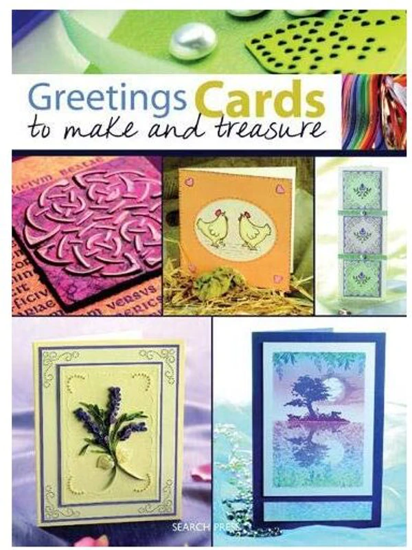 Greetings Cards to Make and Treasure