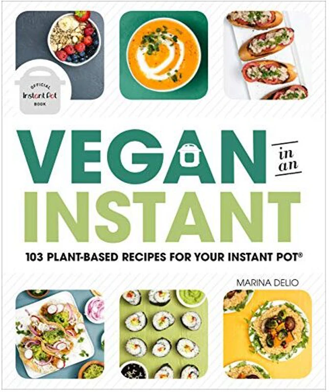 Vegan in an Instant, Marina Delio