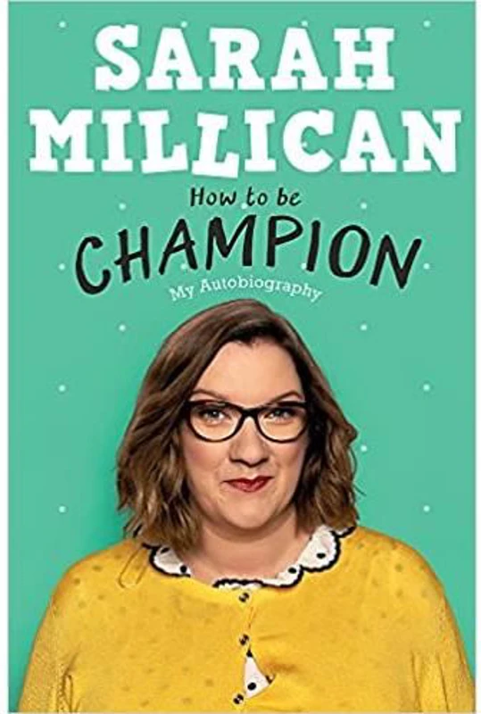How to be Champion: My Autobiography