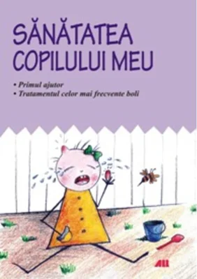 Sănătatea copilului meu