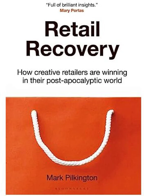 Retail Recovery, Mark Pilkington