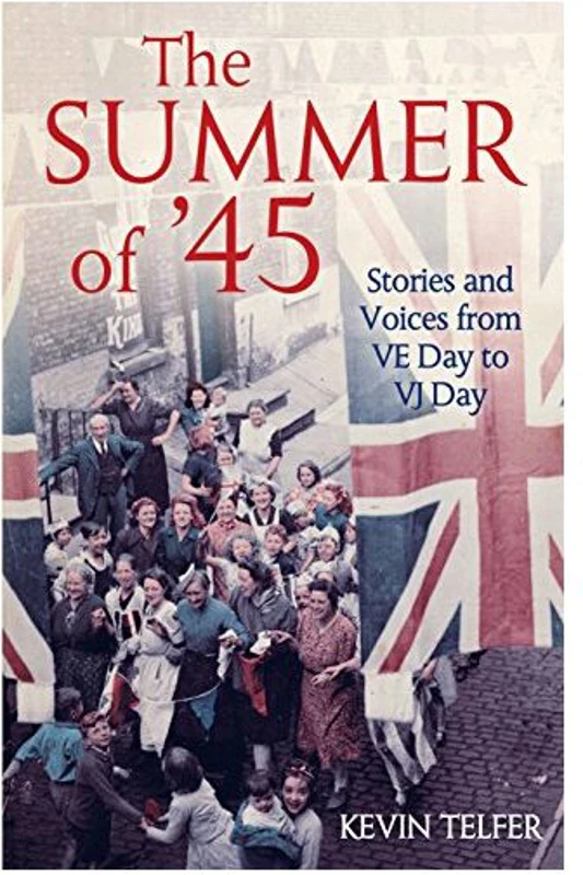 The Summer Of '45
