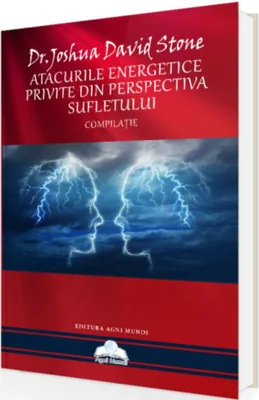 Atacurile energetice privite din perspectiva sufletului
