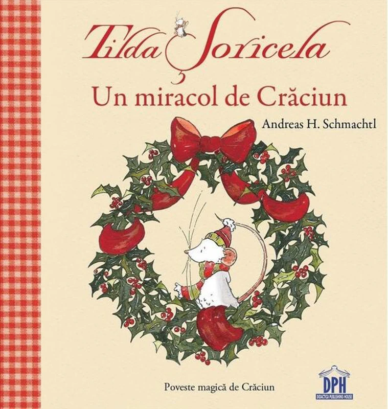 Tilda Șoricela - Un miracol de Crăciun