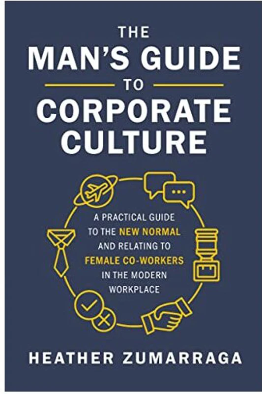 Man's Guide to Corporate Culture