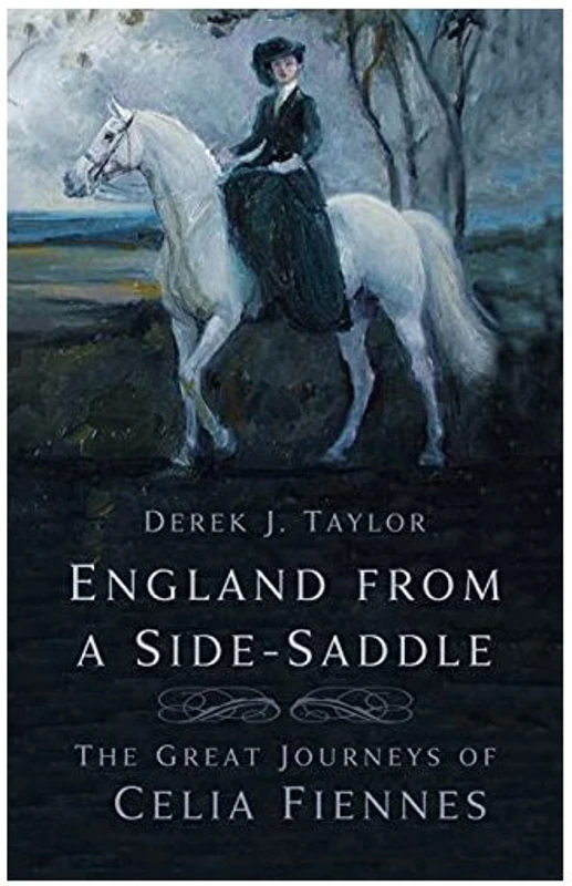 England from a Side-Saddle, Derek J. Taylor