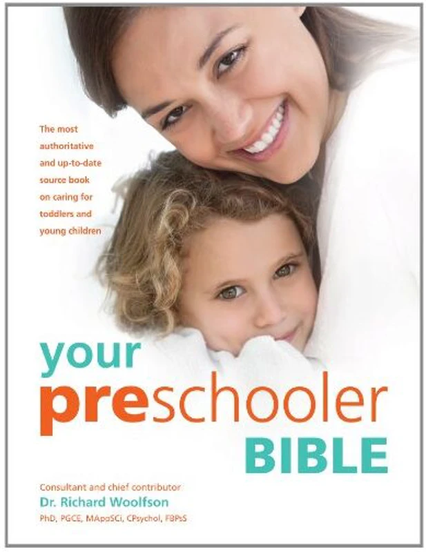 Your pre-schooler bible, Richard C. Woolfson