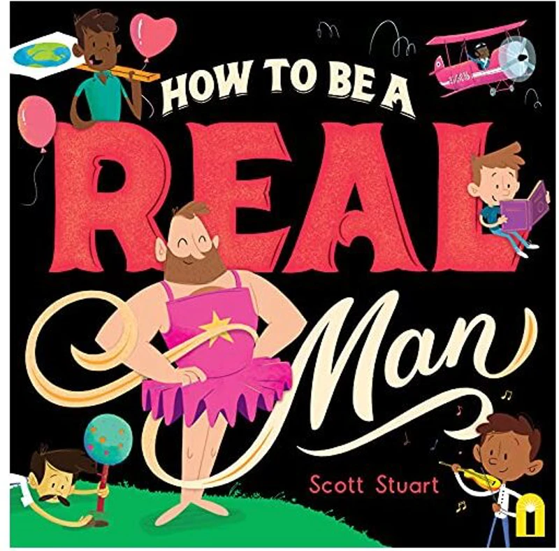 How to Be a Real Man