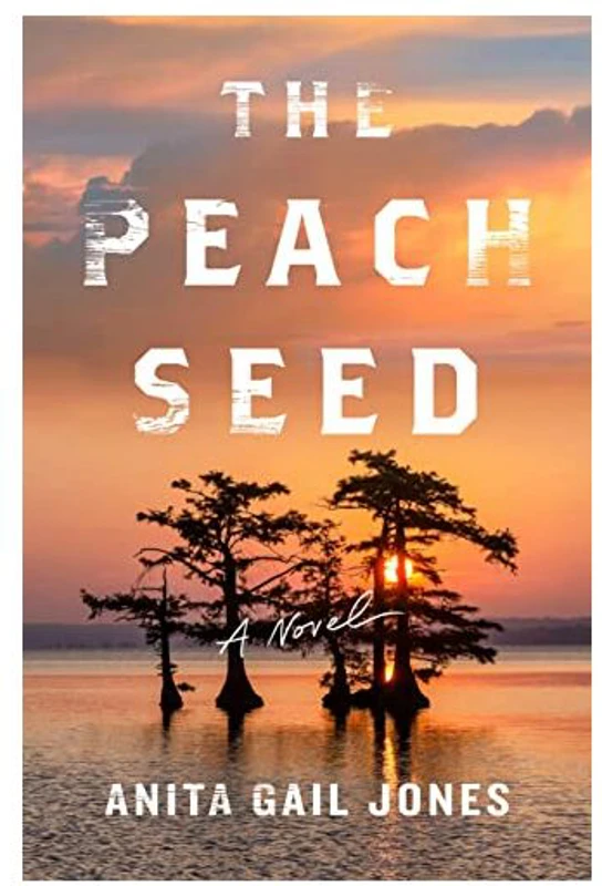 Peach Seed, Anita Gail Jones