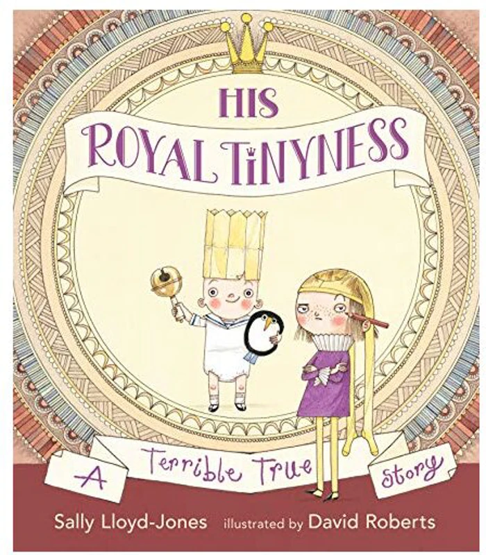 His Royal Tinyness