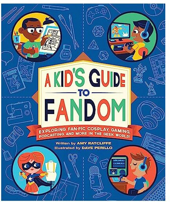 Kid's Guide to Fandom