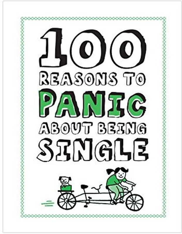 Knock Knock 100 Reasons to Panic About Being Single