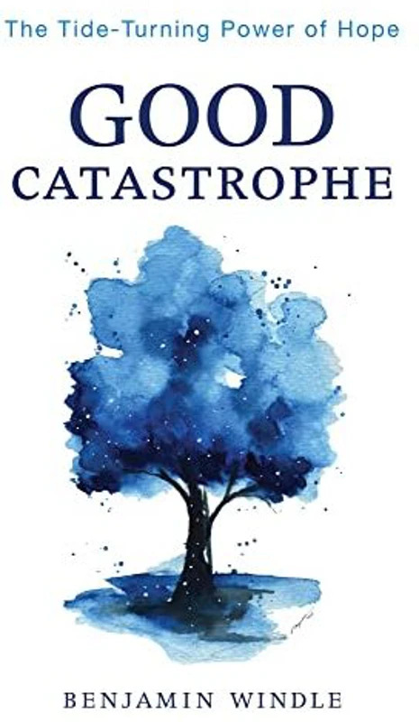 Good Catastrophe