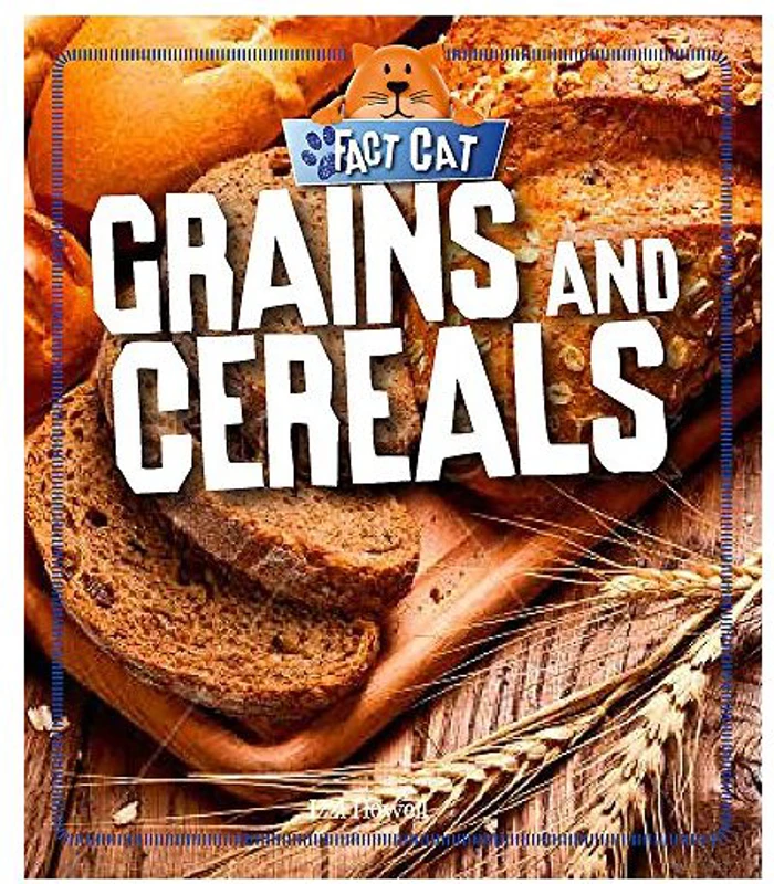 Grains and Cereals