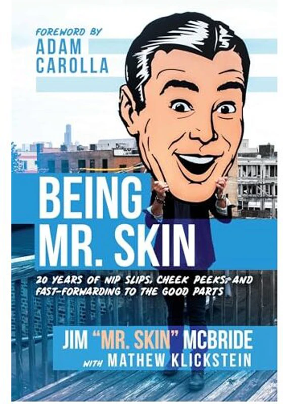 Being Mr. Skin