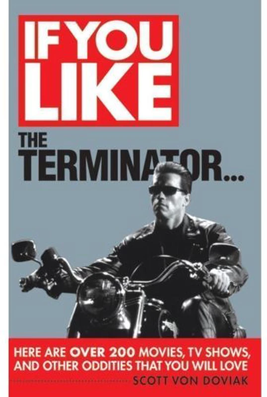 If You Like Terminator