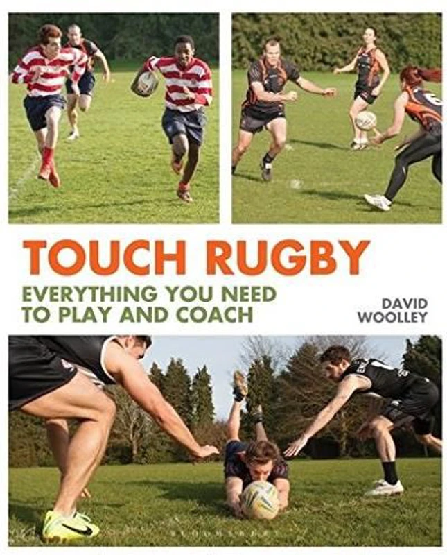 Touch Rugby: Everything You Need to Play and Coach