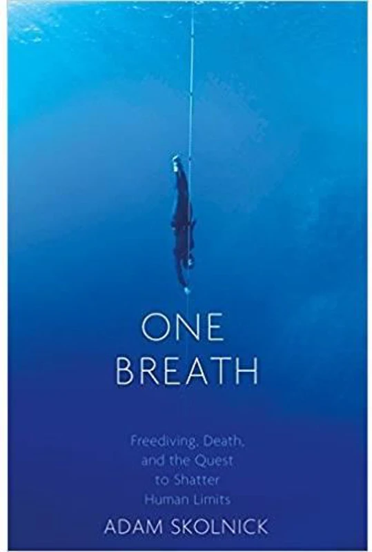 One Breath by Adam Skolnick