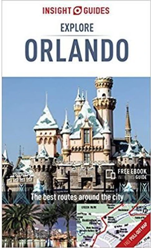 INSIGHT GUIDES: EXPLORE ORLANDO