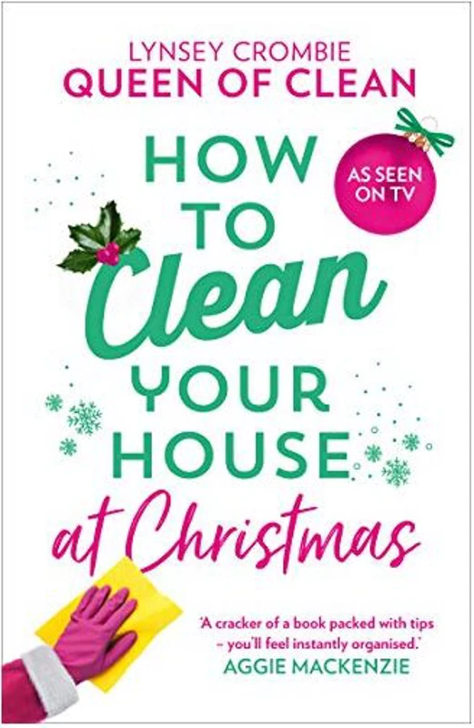 How To Clean Your House at Christmas
