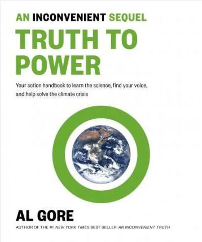 An Inconvenient Sequel : Truth to Power