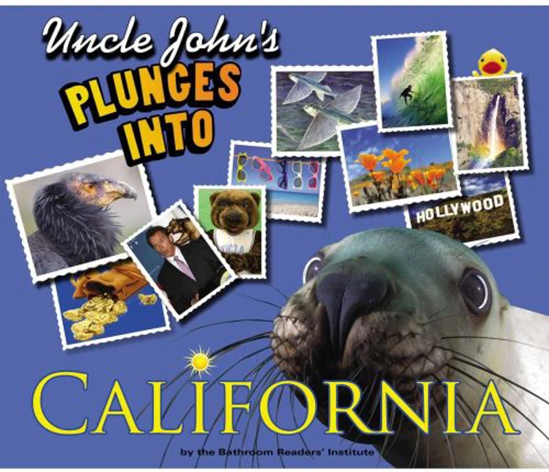 Uncle John's Bathroom Reader Plunges into California