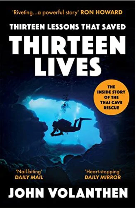Thirteen Lessons That Saved Thirteen Lives, John Volanthen