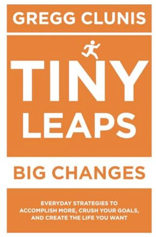 Tiny Leaps, Big Changes