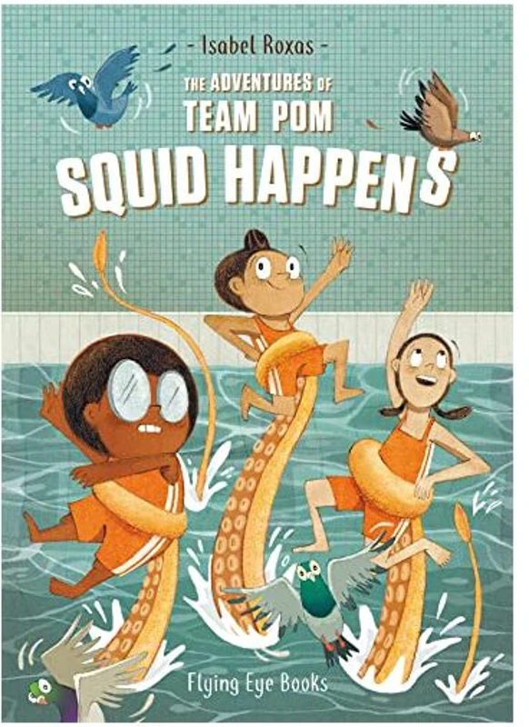 Adventures of Team Pom : Squid Happens