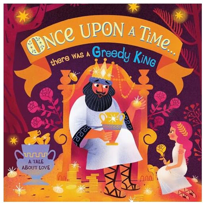Once upon a Time... there Was a Greedy King