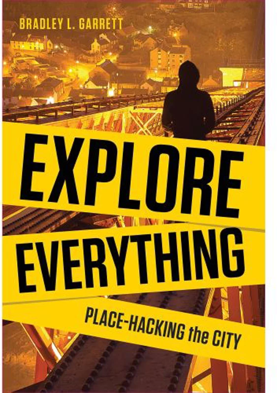 Explore Everything, Bradley Garrett