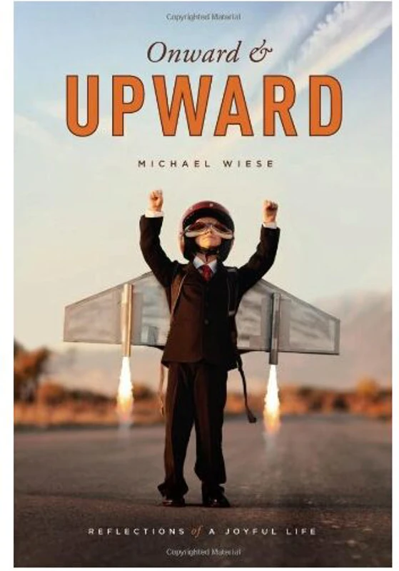Onward and Upward