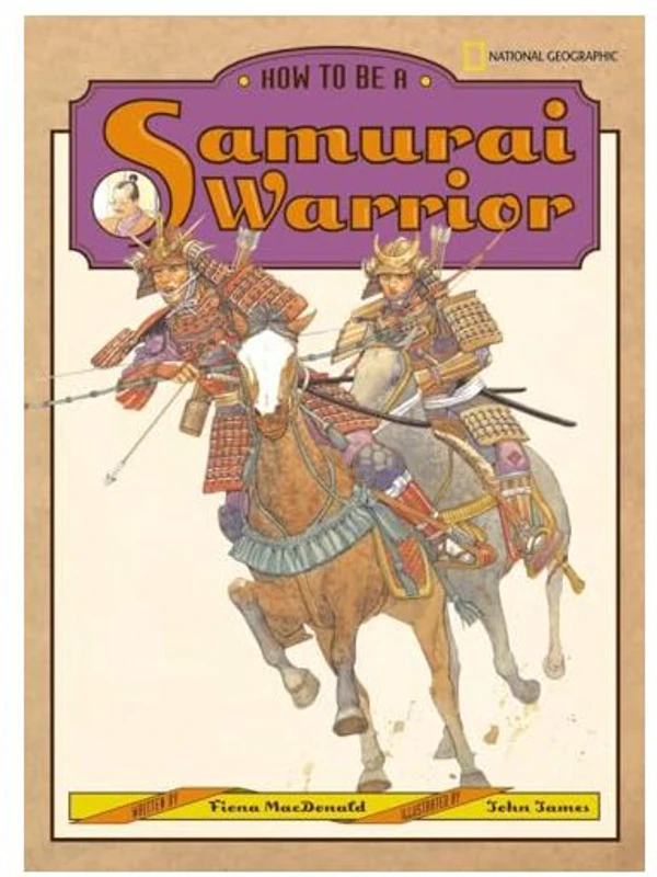 How to Be a Samurai Warrior