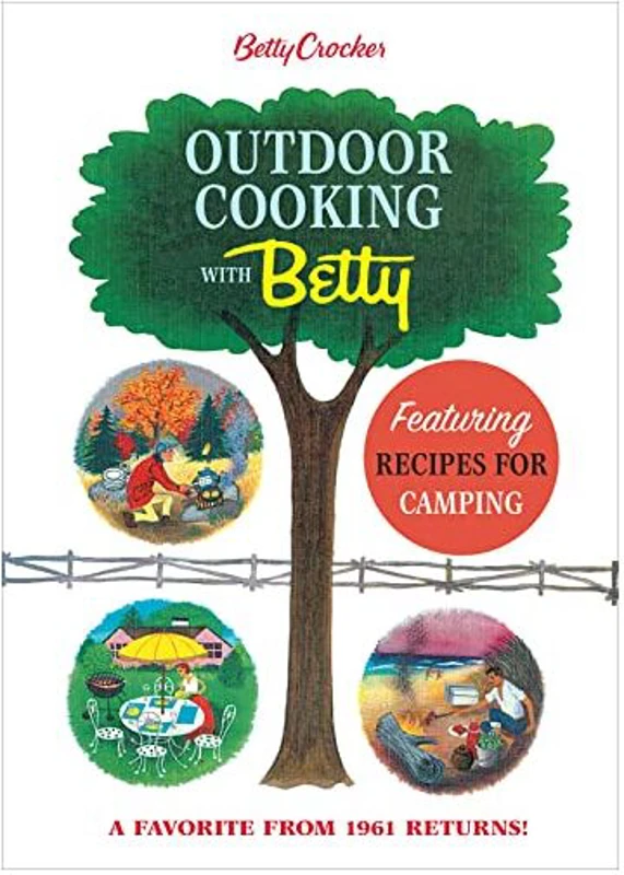 Betty Crocker Outdoor Cooking with Betty