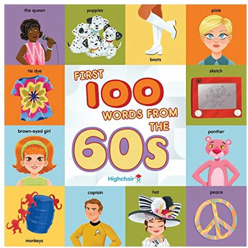 First 100 Words from the 60s (Highchair U)